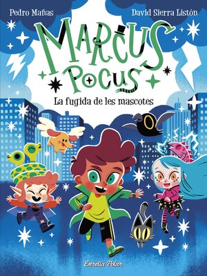 cover image of Marcus Pocus 5. La fugida de les mascotes